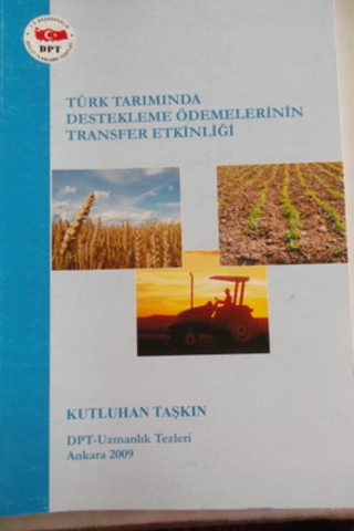 Türk Tarımında Destekleme Ödemelerinin Transfer Etkinliği