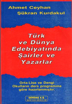Türk Ve Dünya Edebiyatında Şairler Ve Yazarlar Ahmet Ceyhan
