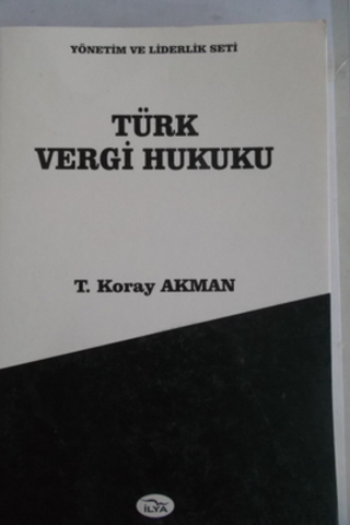 Türk Vergi Hukuku T. Koray Akman