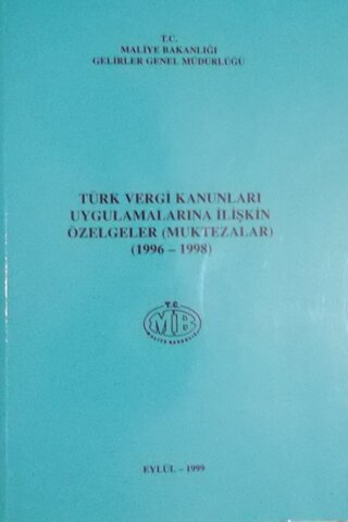 Türk Vergi Kanunları Uygulamalarına İlişkin Özelgeler (Muktezalar) 199