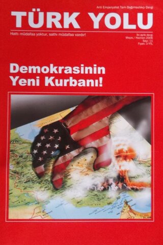 Türk Yolu Anti Emperyalist Tam Bağımsızlıkçı Dergi 2006/11