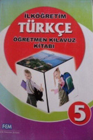 Türkçe 5 Öğretmen Kılavuz Kitabı Alev Müftüoğlu