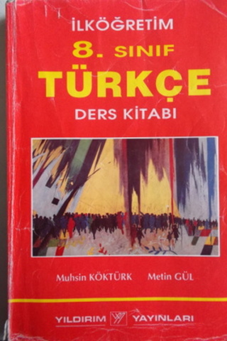 Türkçe Ders Kitabı / 8. Sınıf Muhsin Köktürk