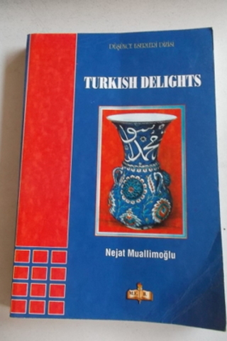 Turkish Delights Nejat Muallimoğlu