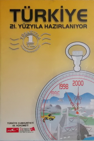 Türkiye 21. Yüzyıla Hazırlanıyor