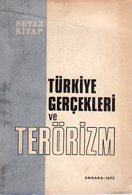 Türkiye Gerçekleri Ve Terörizm