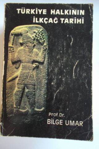Türkiye Halkının İlkçağ Tarihi 1 Bilge Umar
