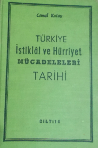 Türkiye İstiklal ve Hürriyet Mücadeleleri Tarihi Cilt:14 Cemal Kutay