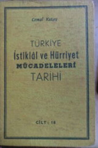 Türkiye İstiklal ve Hürriyet Mücadeleleri Tarihi Cilt 18 Cemal Kutay