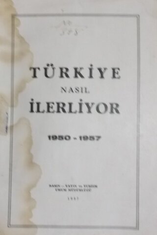 Türkiye Nasıl İlerliyor 1950-1957