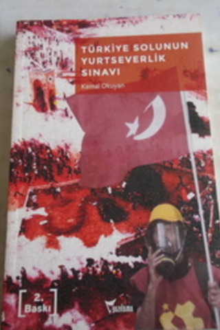 Türkiye Solunun Yurtseverlik Sınavı Kemal Okuyan