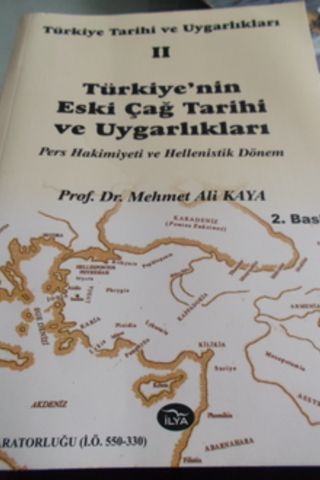Türkiye Tarihi ve Uygarlıkları II Türkiye'nin Eski Çağ Tarihi ve Uygar