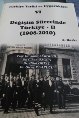 Türkiye Tarihi ve Uygarlıkları VI Değişim Sürecinde Türkiye II ( 1908-