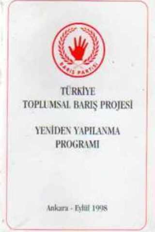 Türkiye Toplumsal Barış Projesi Yeniden Yapılanma Programı