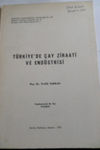 Türkiye'de Çay Ziraati ve Endüstrisi Tevfik Tarkan