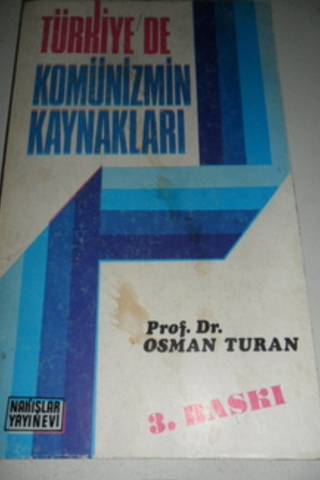 Türkiye'de Komünizmin Kaynakları Osman Turan