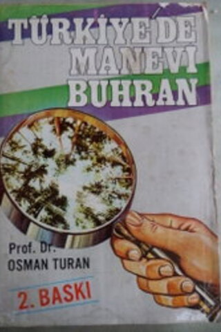 Türkiye'de Manevi Buhran Osman Turan
