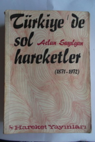 Türkiye'de Sol Hareketler Aclan Sayılgan