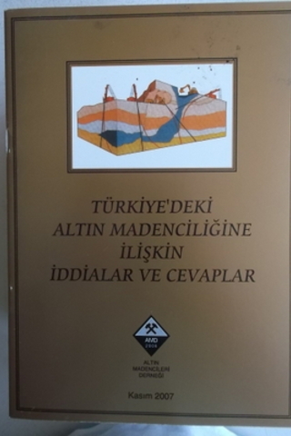 Türkiye'deki Altın Madenciliğine İlişkin İddialar ve Cevaplar