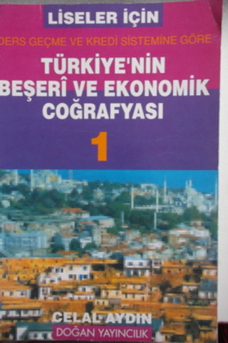 Türkiye'nin Beşeri ve Ekonomik Coğrafyası 1 Celal Aydın