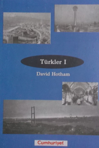 Türkler I ve II David Hotham
