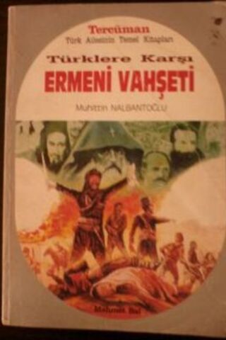 Türklere Karşı Ermeni Vahşeti Mehmet Bal