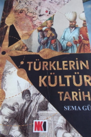 Türklerin Kültür Tarihi Sema Gül