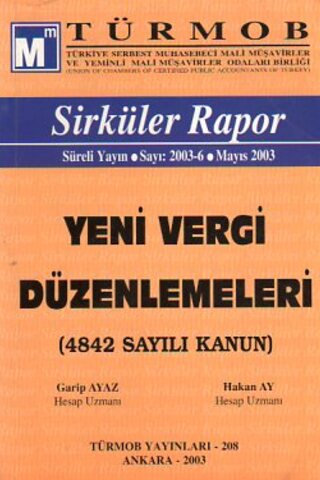 Türmob Sirküler Rapor 2003/6 Garip Ayaz