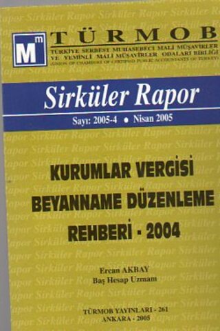 Türmob Sirküler Rapor 2005/4 Ercan Akbay