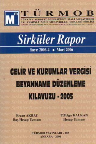 Türmob Sirküler Rapor 2006/4 Ercan Akbay
