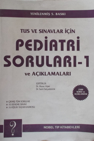 TUS ve Sınavlar İçin Pediatri Soruları-1 ve Açıklamaları Murat Alper