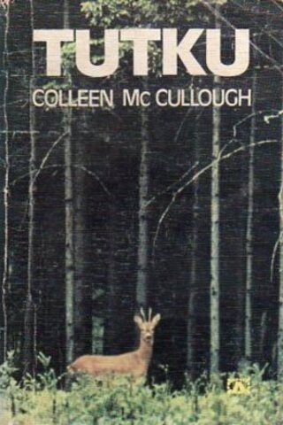 Tutku Colleen Mccullough
