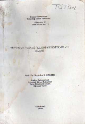 Tütün ve Tıba Bitkileri Yetiştirme ve Islahı