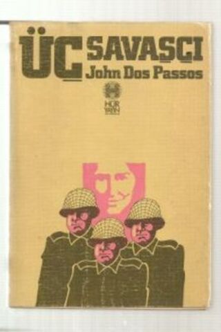 Üç Savaşçı John Dos Passos