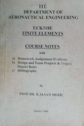 UCK318E Finite Elements Course Notes Hüseyin Şirin