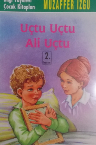 Uçtu Uçtu Ali Uçtu Muzaffer İzgü