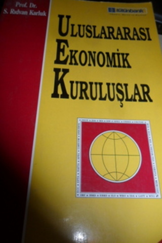 Uluslarası Ekonomik Kuruluşlar S. Rıdvan Karluk