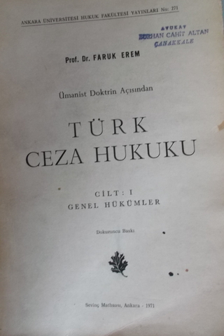 Ümanist Doktrin Açısından Türk Ceza Hukuku Cilt 1 Genel Hükümler Faruk
