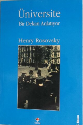 Üniversite Bir Dekan Anlatıyor Henry Rosovsky