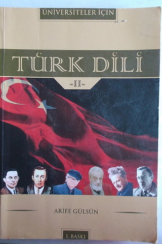 Üniversiteler İçin Türk Dili II Arife Gülsün