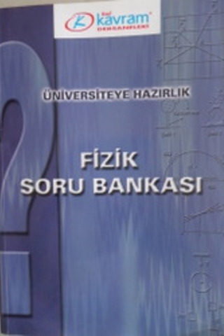 Üniversiteye Hazırlık Fizik Soru Bankası