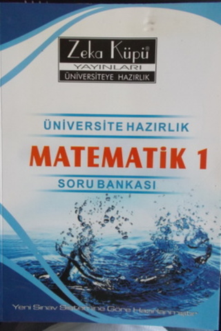 Üniversiteye Hazırlık Matematik 1 Soru Bankası