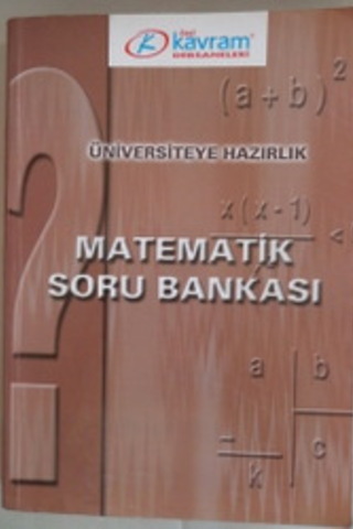 Üniversiteye Hazırlık Matematik Soru Bankası