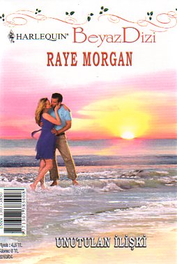 Unutulan İlişki Raye Morgan