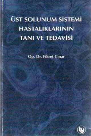 Üst Solunum Sistemi Hastalıklarının Tanı Ve Tedavisi