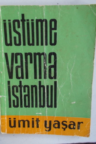 Üstümü Varma İstanbul Ümit Yaşar Oğuzcan