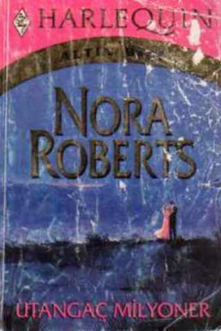 Utangaç Milyoner-4 Nora Roberts