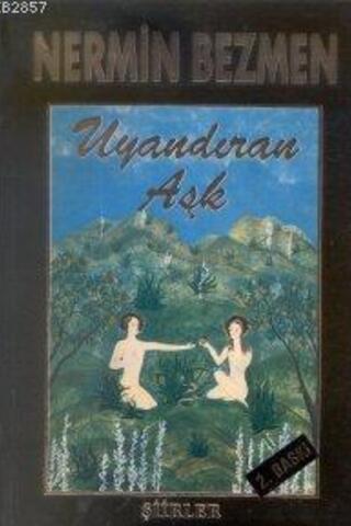 Uyandıran Aşk Nermin Bezmen