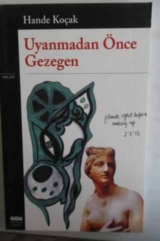 Uyanmadan Önce Gezegen Hande Koçak