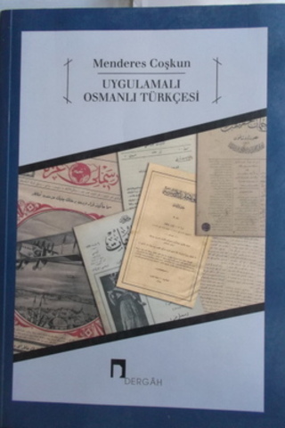 Uygulamalı Osmanlı Türkçesi Menderes Coşkun